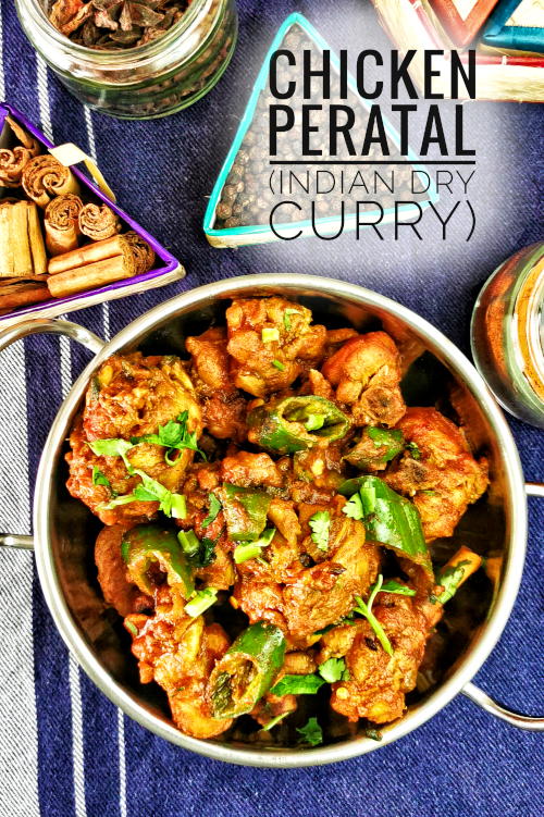Chicken peratal is dry curry Tamil style with a complex flavor and aroma of Indian spices. Here is the detailed recipe and steps.