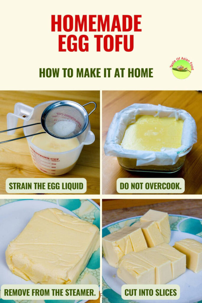 Step-by-step homemade egg tofu recipe showing the egg and soy milk mixture being strained, steamed, unmolded, and sliced
