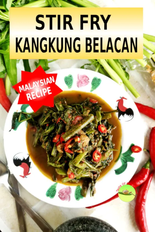 Kangkung Recipe With Belacan How To Cook In Thirty Minutes