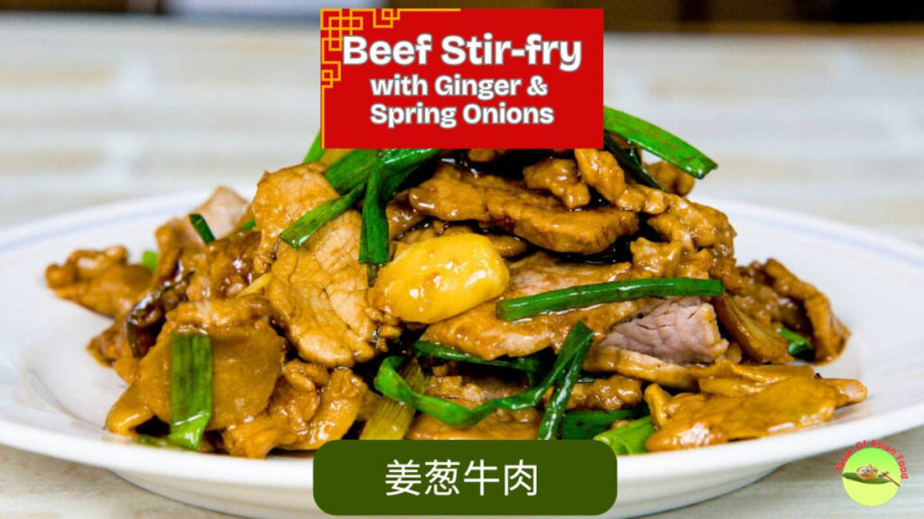 Beef Stir Fry with Ginger and Spring Onion (Tender and Easy Recipe)