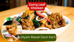 Curry Leaf Chicken (Ayam Masak Daun Kari), Malaysian sweet soy sauce chicken with curry leaves served on a plate