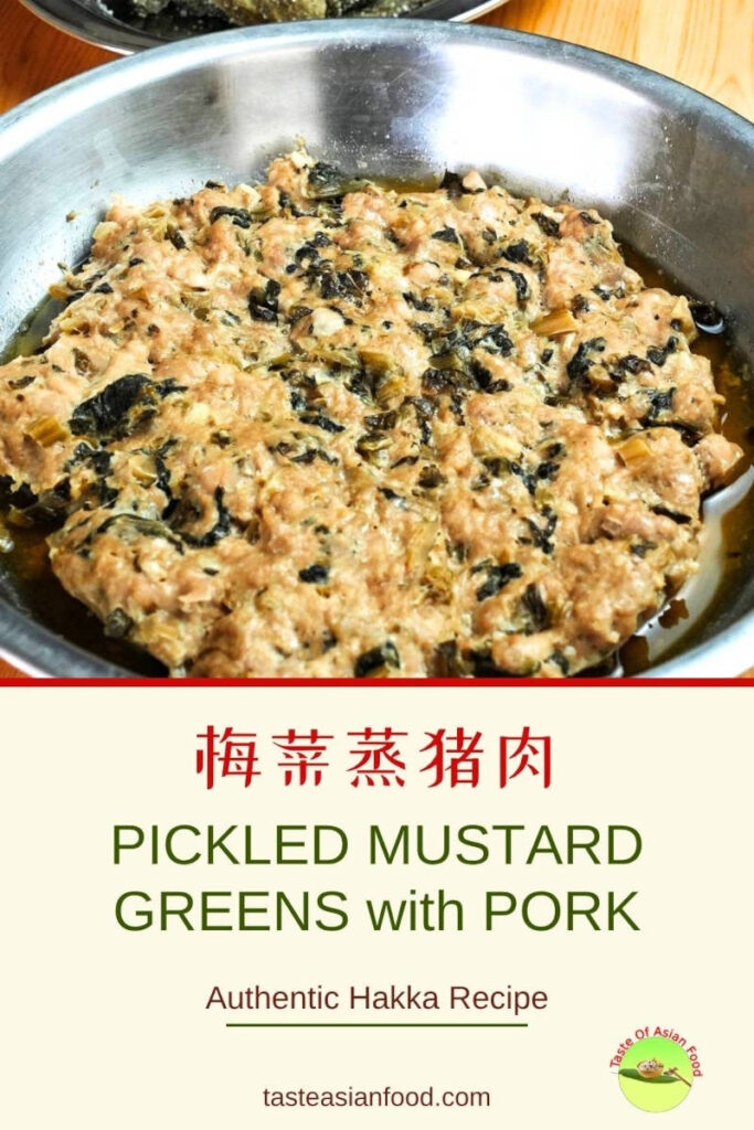 Steamed pickled mustard greens with pork, a traditional Hakka dish featuring tender minced pork and savory preserved vegetables