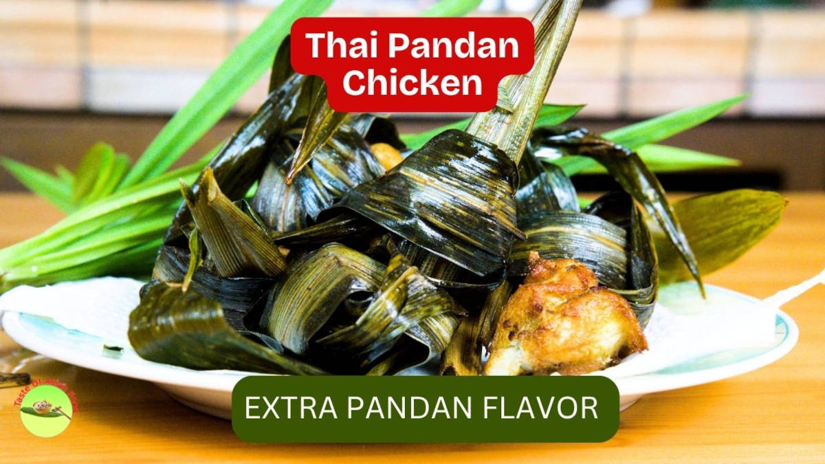 Thai Pandan Chicken with Extra Pandan Flavor
